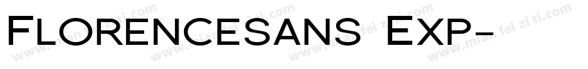 Florencesans Exp字体转换